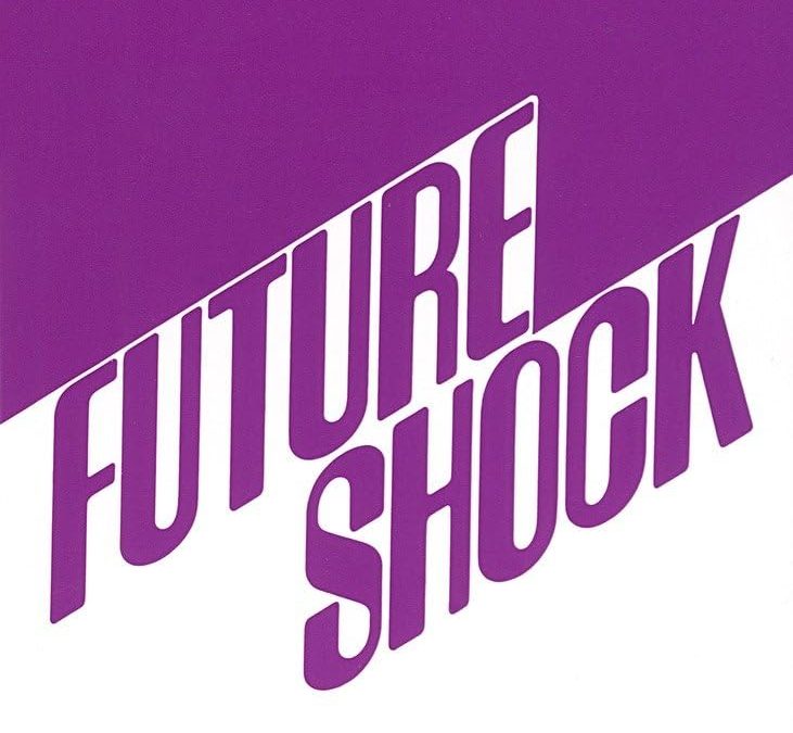 Future Shock by Alvin Toffler